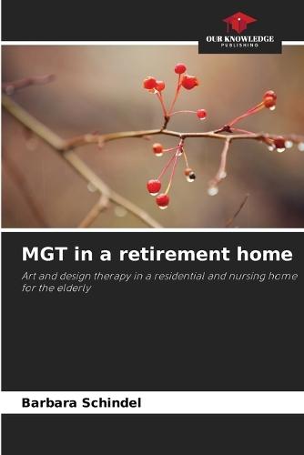 MGT in a retirement home