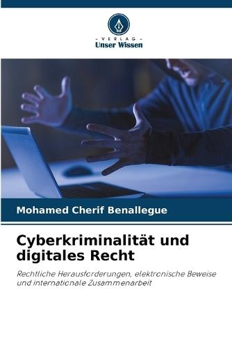 Cyberkriminalität und digitales Recht