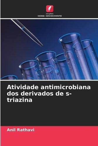 Atividade antimicrobiana dos derivados de s-triazina