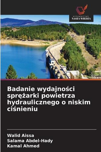 Badanie wydajności sprężarki powietrza hydraulicznego o niskim ciśnieniu