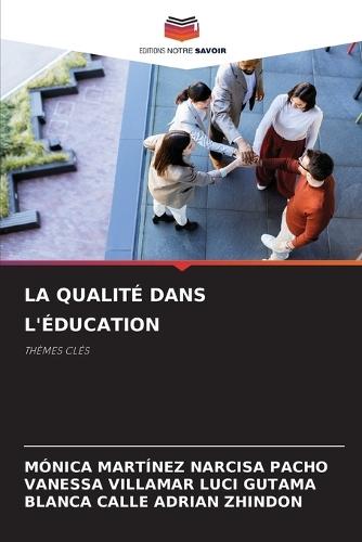 La Qualité Dans l'Éducation