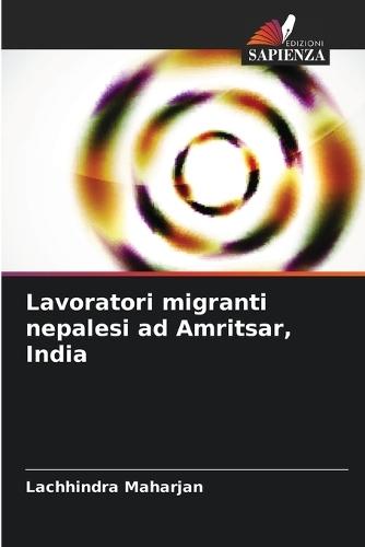 Lavoratori migranti nepalesi ad Amritsar, India