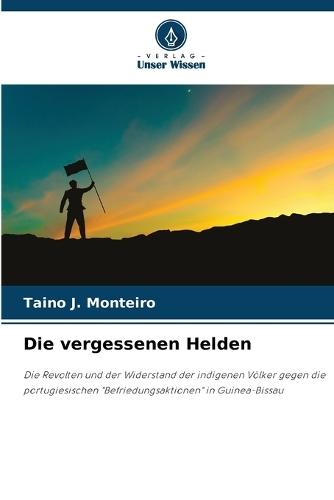 Die vergessenen Helden