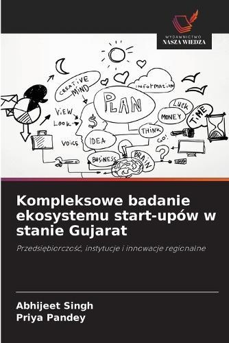 Kompleksowe badanie ekosystemu start-upów w stanie Gujarat