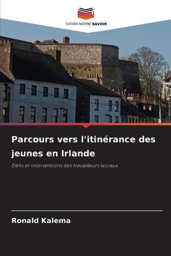 Parcours vers l'itinérance des jeunes en Irlande