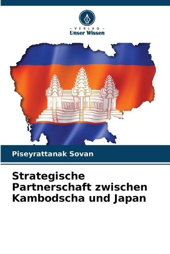Strategische Partnerschaft zwischen Kambodscha und Japan