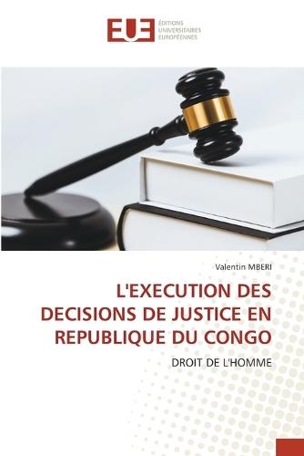 L'Execution Des Decisions de Justice En Republique Du Congo