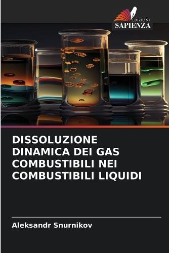 Dissoluzione Dinamica Dei Gas Combustibili Nei Combustibili Liquidi