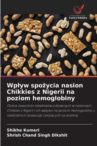 Wplyw spożycia nasion Chikkies z Nigerii na poziom hemoglobiny