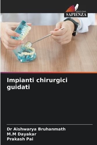 Impianti chirurgici guidati
