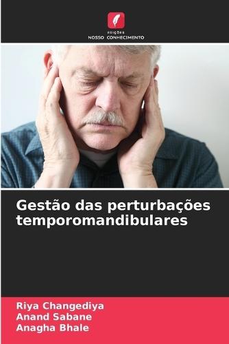 Gestão das perturbações temporomandibulares