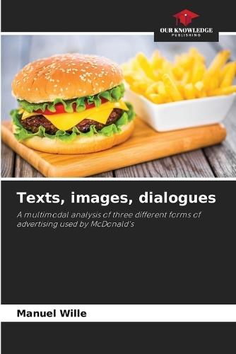 Texts, images, dialogues