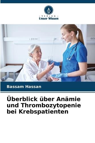 Überblick über Anämie und Thrombozytopenie bei Krebspatienten