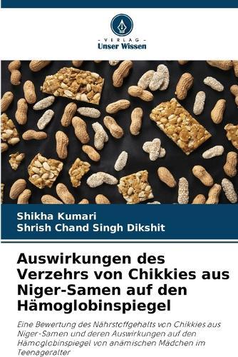 Auswirkungen des Verzehrs von Chikkies aus Niger-Samen auf den Hämoglobinspiegel