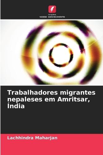 Trabalhadores migrantes nepaleses em Amritsar, Índia