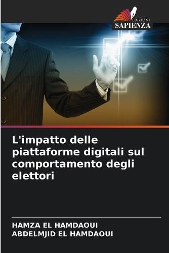 L'impatto delle piattaforme digitali sul comportamento degli elettori