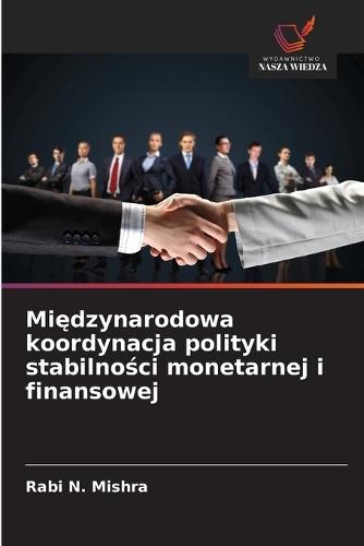 Międzynarodowa koordynacja polityki stabilności monetarnej i finansowej