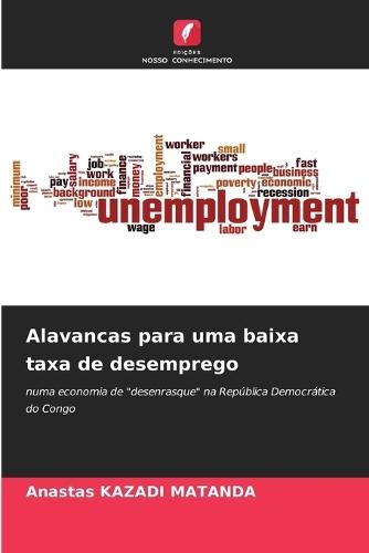 Alavancas para uma baixa taxa de desemprego