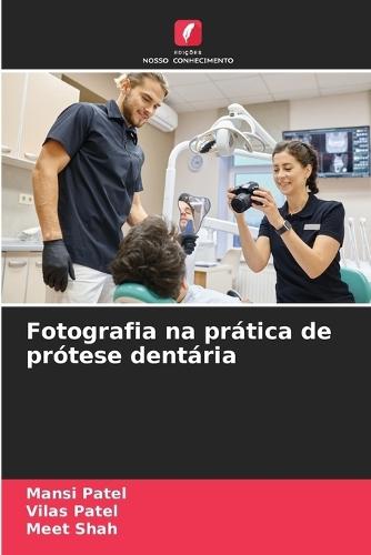 Fotografia na prática de prótese dentária