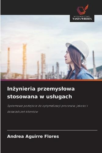 Inżynieria przemyslowa stosowana w uslugach