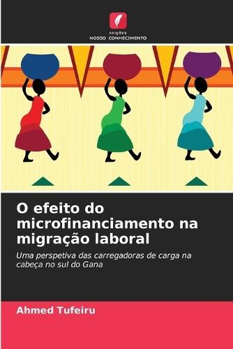 O efeito do microfinanciamento na migração laboral