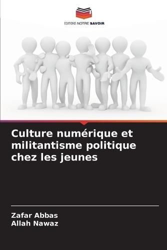 Culture numérique et militantisme politique chez les jeunes