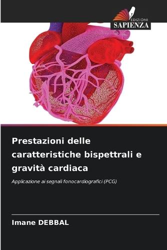 Prestazioni delle caratteristiche bispettrali e gravità cardiaca