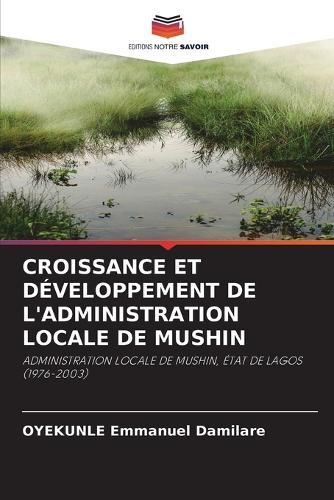 Croissance Et Développement de l'Administration Locale de Mushin