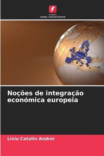 Noções de integração económica europeia