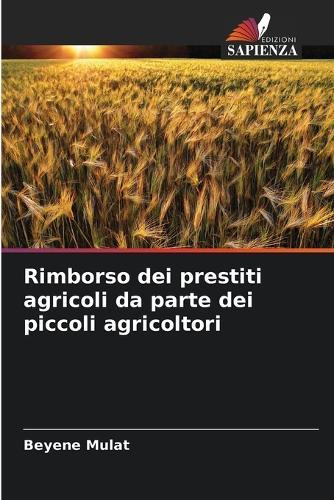 Rimborso dei prestiti agricoli da parte dei piccoli agricoltori