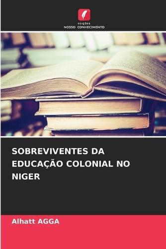 Sobreviventes Da Educação Colonial No Niger