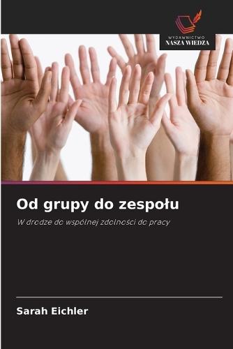 Od grupy do zespolu