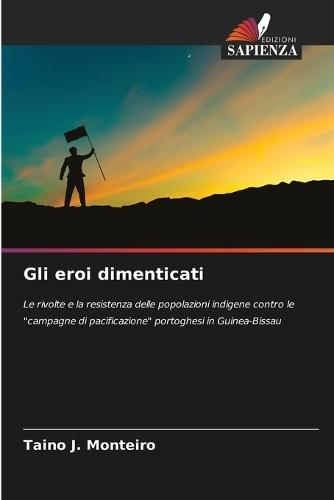 Gli eroi dimenticati