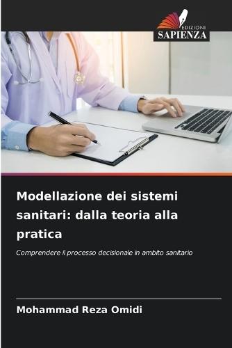 Modellazione dei sistemi sanitari: dalla teoria alla pratica