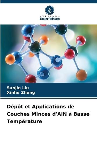 Dépôt et Applications de Couches Minces d'AlN à Basse Température