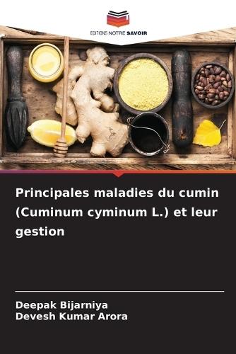 Principales maladies du cumin (Cuminum cyminum L.) et leur gestion