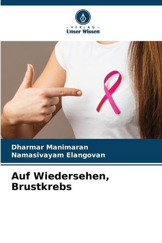 Auf Wiedersehen, Brustkrebs