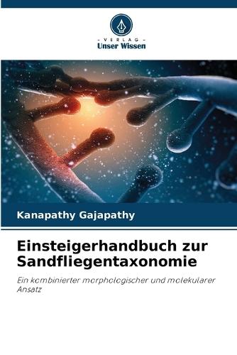 Einsteigerhandbuch zur Sandfliegentaxonomie