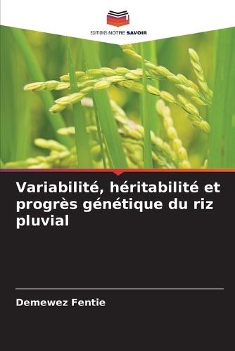 Variabilité, héritabilité et progrès génétique du riz pluvial