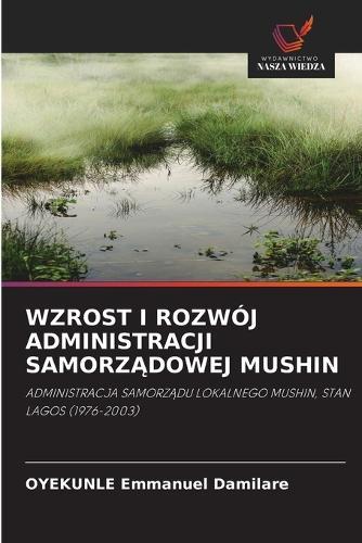Wzrost I Rozwój Administracji SamorzĄdowej Mushin