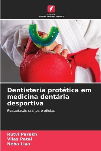 Dentisteria protética em medicina dentária desportiva