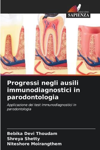 Progressi negli ausili immunodiagnostici in parodontologia