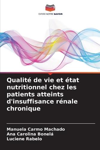 Qualité de vie et état nutritionnel chez les patients atteints d'insuffisance rénale chronique