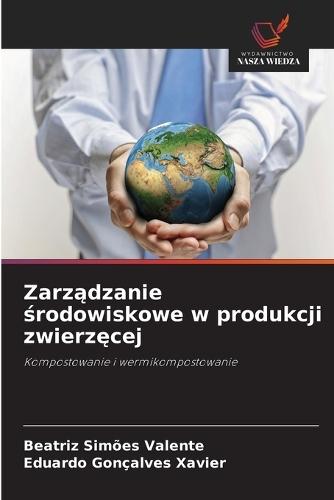 Zarządzanie środowiskowe w produkcji zwierzęcej