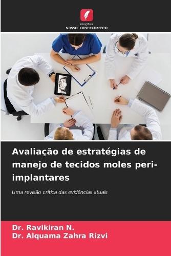 Avaliação de estratégias de manejo de tecidos moles peri-implantares