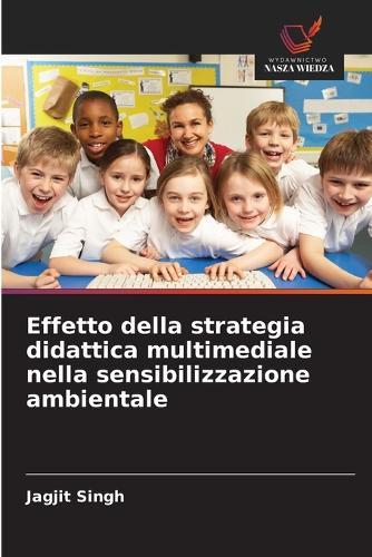Effetto della strategia didattica multimediale nella sensibilizzazione ambientale