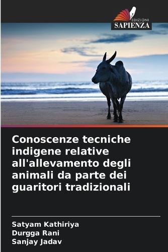 Conoscenze tecniche indigene relative all'allevamento degli animali da parte dei guaritori tradizionali