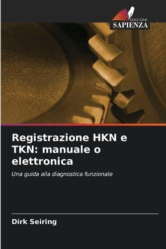 Registrazione HKN e TKN: manuale o elettronica