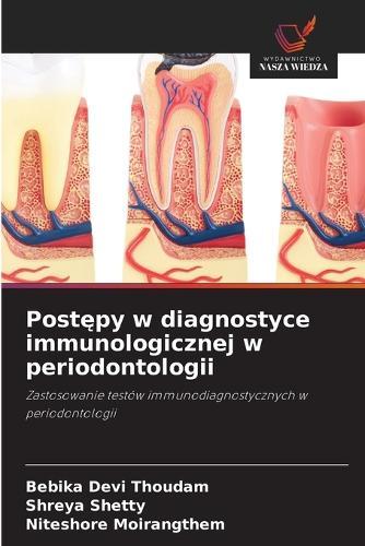 Postępy w diagnostyce immunologicznej w periodontologii
