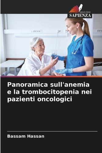 Panoramica sull'anemia e la trombocitopenia nei pazienti oncologici